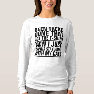 FUNNY CAT T - Shirt, WANNA BLEIBE ZUHAUSE MIT MEIN T-Shirt