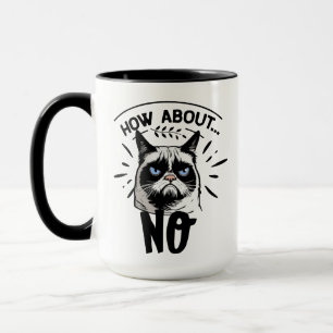 Funny Cat Tasse, Unglaublich witzig 'No Means No' Tasse
