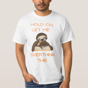 Funny Cat tee/ Hold on ließ mir überdenken, das T-Shirt