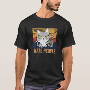 Funny Cat trinken Kaffee und Hass Menschen ich Has T-Shirt