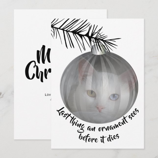 Funny Cat Weihnachten Letztes Ding Bauble Sees Kar Einladung (Vorne/Hinten)
