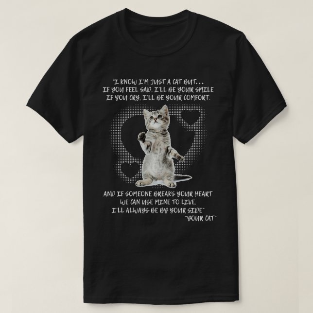 Funny Cat werde ich immer auf deiner Seite sein T-Shirt (Design vorne)