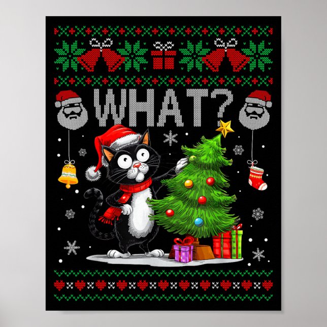 Funny Cat What Black Cat Christmas Tree Ugly Xmas  Poster (Vorne)