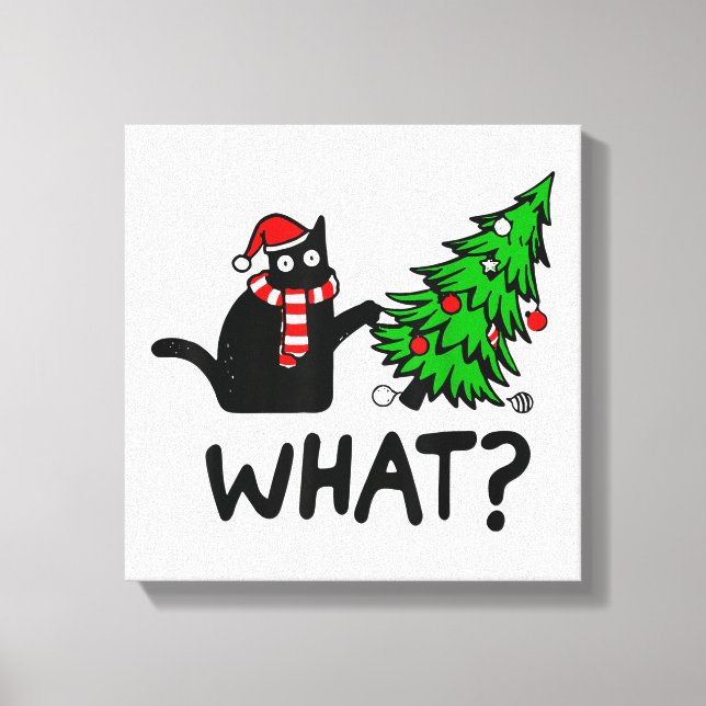 Funny Cat What Black Cat Pushing Christmas Tree T- Leinwanddruck (Vorderseite)