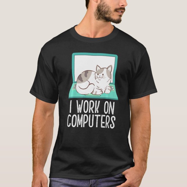 Funny Cat work from Zuhause T-Shirt (Vorderseite)
