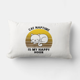 Funny Cat Zitat Chat naptime ist meine glückliche  Lendenkissen