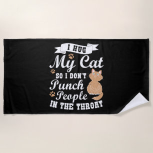 Funny Cat Zitat Geschenk Kitten Cat Mama Cat Vater Strandtuch