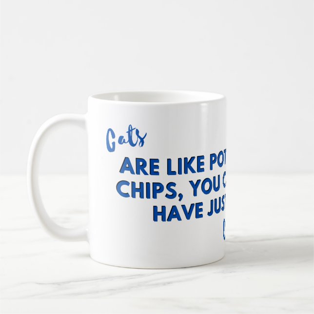 Funny Cat Zitat: Katzen sind wie Kartoffelchips bl Kaffeetasse (Links)
