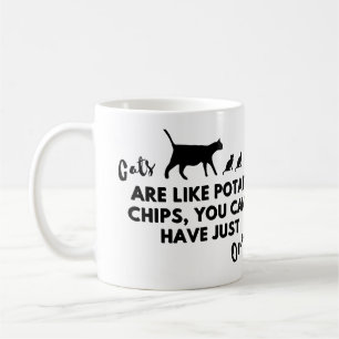 Funny Cat Zitat: Katzen sind wie Kartoffelchips Kaffeetasse
