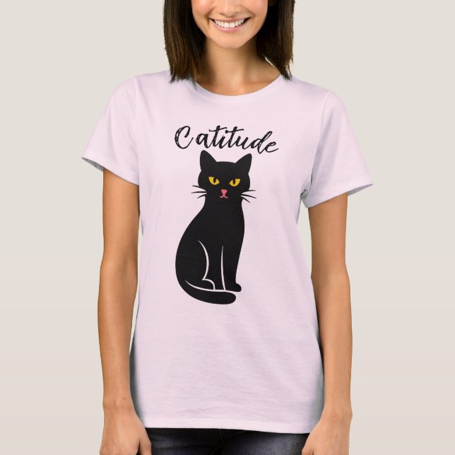 Funny “Catitude” Black Cat T-Shirt – Cute & Sassy  (Devant)