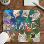 Funny Cats | Meowsepad Niedlich Cat Breeds Mouse P Mousepad<br><div class="desc">Wir sitzen alle auf Ihrem Mauspad und warten,  bis die Maus auftaucht. Liebhaber der Katze mit einer Reihe von Katzenrassen,  die von oben herab knacken. Adorable Siamesen,  Bombay,  Scottish Fold,  Russian Blue,  American Shorthair und mehrere andere Katzenrassen.</div>