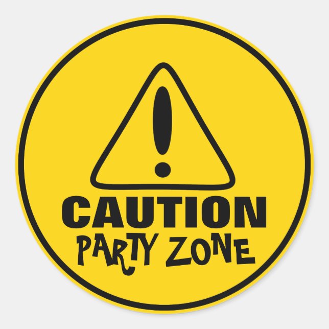 Funny Caution Signing Party Zone Runder Aufkleber (Vorderseite)