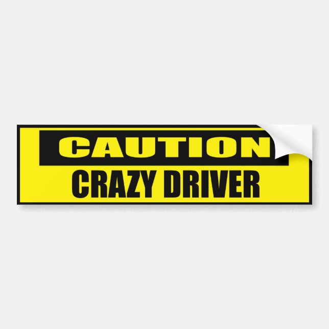 Funny Cauzy Crazy Driver Autoaufkleber (Vorne)