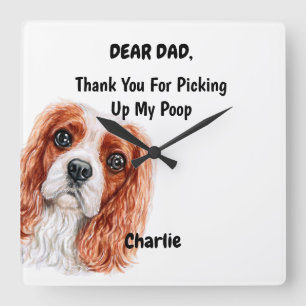 Funny Cavalier King Charles Spaniel Vater Canine A Quadratische Wanduhr