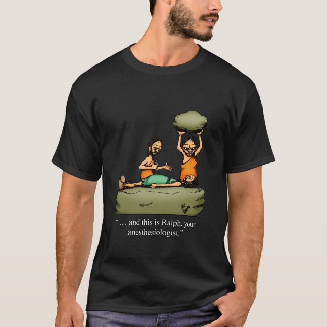 Funny Caveman Anästhesiologe Cartoon T - Shirt! T-Shirt (Vorderseite)