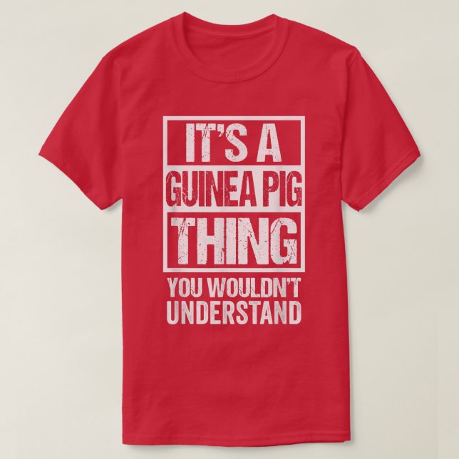 Funny Cavy Fan eine Guinea schwänzen, was du nicht T-Shirt (Design vorne)