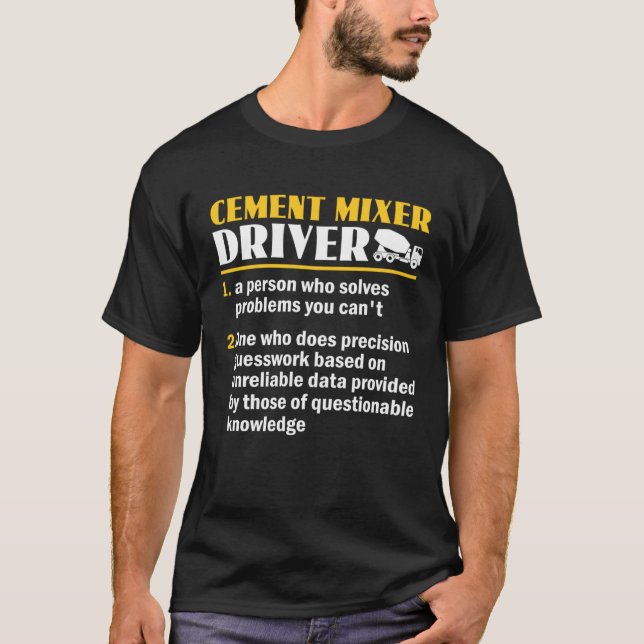 Funny Cement Mixer Driver Definition Concrete Mixe T-Shirt (Vorderseite)