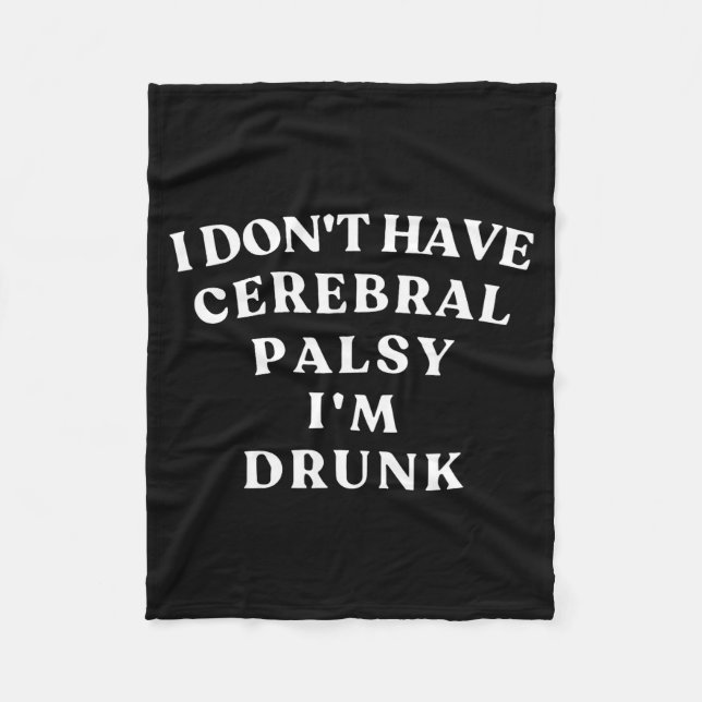 Funny Cerebral Palsy Quotes Meme Humorous Tee Funn Fleecedecke (Vorderseite)