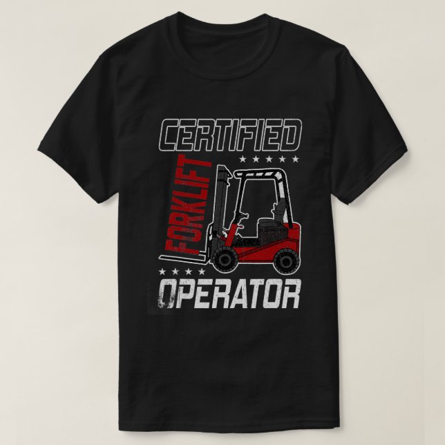 Funny Certified Gabelstapler Driver Gabelgabel Lif T-Shirt (Design vorne)
