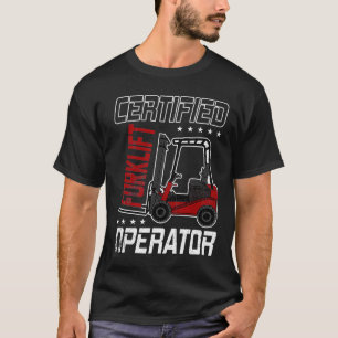 Funny Certified Gabelstapler Driver Gabelgabel Lif T-Shirt