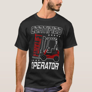 Funny Certified Gabelstapler Driver Gabelgabel Lif T-Shirt