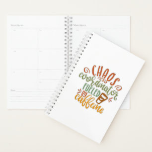 Funny Chaos Coordinator Coffee Lover Planer