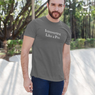 Funny Character Quote stellt sich wie ein Pro vor T-Shirt