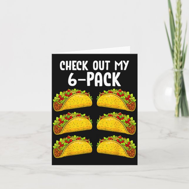Funny Check Out My 6 Pack Taco Gym Fitness Mexican Karte (Vorderseite)