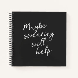 Funny Cheeky Snarky Quote Sprichwort in Black Mode Notizbuch