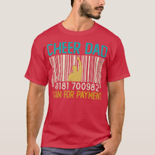 Funny Cheer Vater suchen nach Bezahlung Vatertagsm T-Shirt