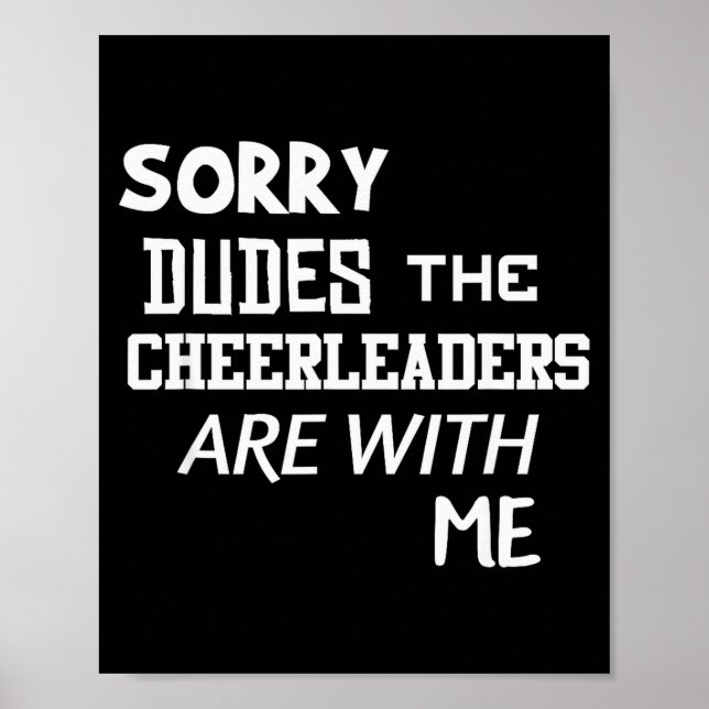 Funny Cheerleader Brother Sorry Dudes Gift Son Kid Poster (Vorne)