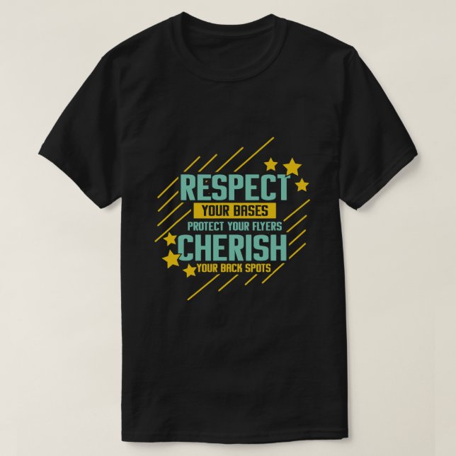 Funny Cheerleading Respekt für Ihre Bases schützen T-Shirt (Design vorne)