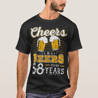 Funny Cheers and Biers zu meinen 58 Jahren 58. Geb T-Shirt