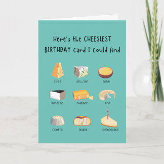 Funny - "Cheesiest" Geburtstagskarte Karte