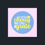 Funny Cheesy aber Grate Pastellfarben Wand an Wand Leinwanddruck<br><div class="desc">Bunte Typografie mit Retro und lebhaften Farben. Die sonnigen Punts und Zitate über Essen,  Kochen,  Backen und Essen. Perfekte Dekoration für Ihre Küche,  Ihr Abendessen,  Café,  Bäckerei oder Restaurant. Die Hintergrundfarbe (Kreis und Quadrat) ist über das Design Tool anpassbar.</div>