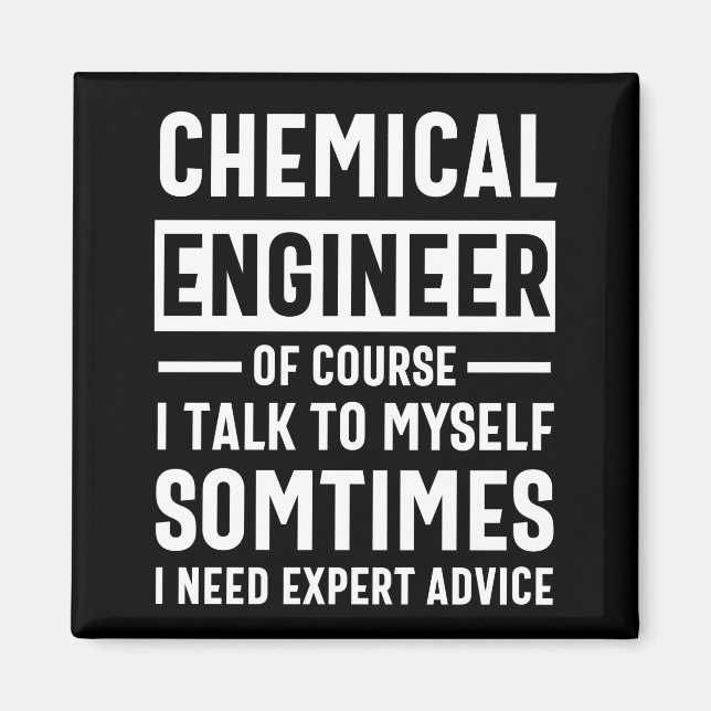 Funny Chemical Engineer Gift Magnet (Vorne)