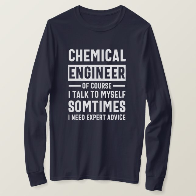 Funny Chemical Engineer Gift T-Shirt (Design vorne)