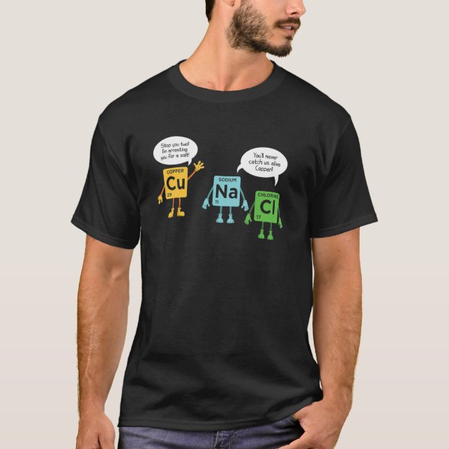 Funny Chemistry Biology Physics Scientists Science T-Shirt (Vorderseite)