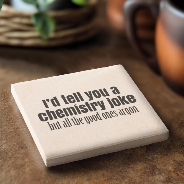 Funny Chemistry Meme for Teachers Students Steinuntersetzer (Custom Stone Coaster)