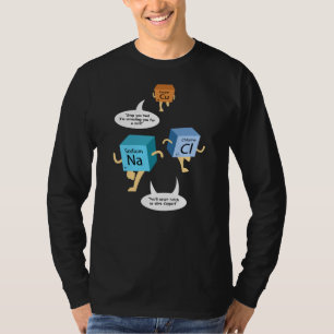 Funny Chemistry Periodic Table Science Puff T-Shirt