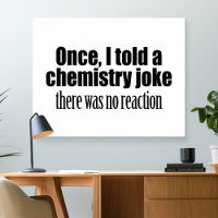 Funny Chemistry Teacher Zitat - keine Reaktion