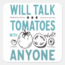 Funny Cherry Tomato Zitat spricht Tomaten Quadratischer Aufkleber
