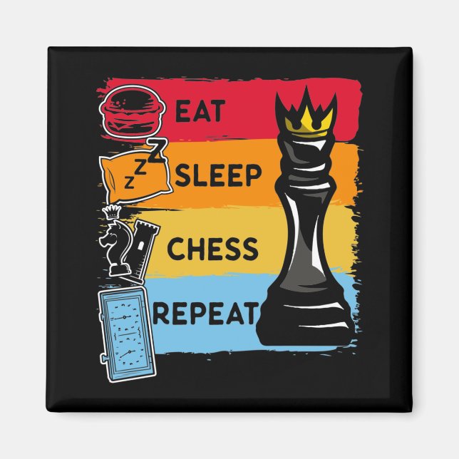 Funny Chess King Eat Sleep Chess Repeat Magnet (Vorne)