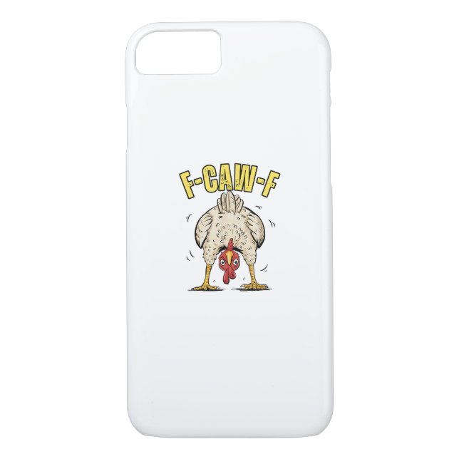 Funny Chicken Butt F-Caw-F Rooster Country Hen Chi Case-Mate iPhone Hülle (Rückseite)