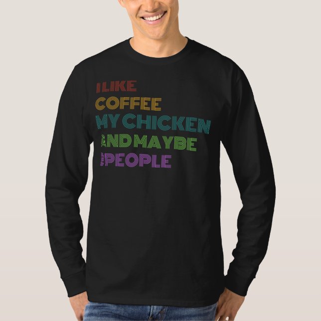 Funny Chicken Coffee T-Shirt - Limited Edition! (Vorderseite)