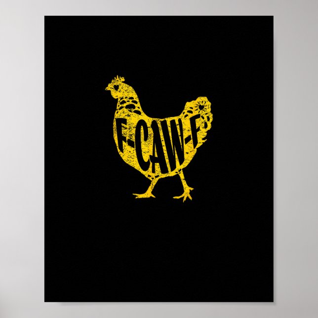 Funny Chicken F-Caw-F Hen Poultry Rooster Coop Poster (Vorne)