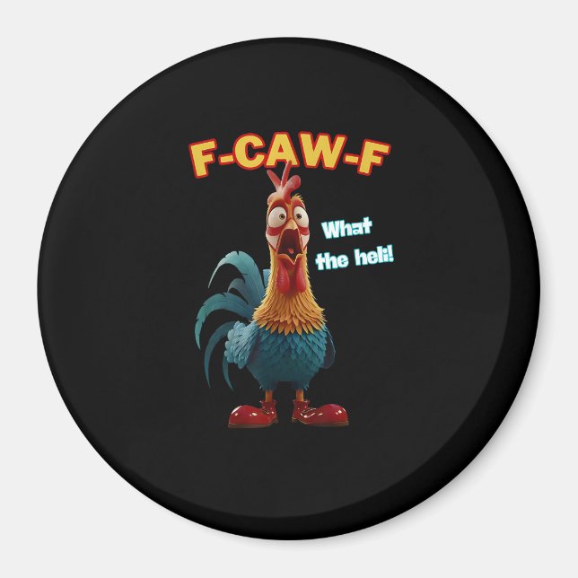 Funny Chicken F-Caw-F Poultry Humor Tee Magnet (Vorne)