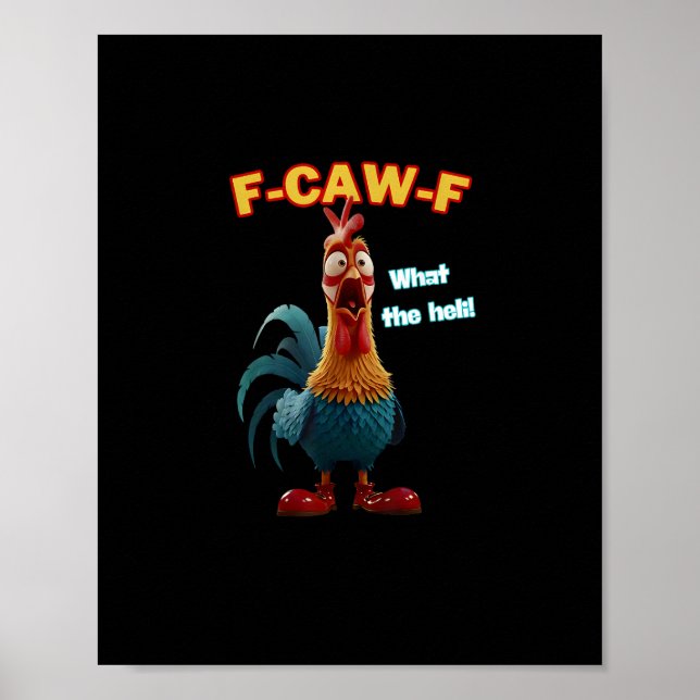 Funny Chicken F-Caw-F Poultry Humor Tee Poster (Vorne)