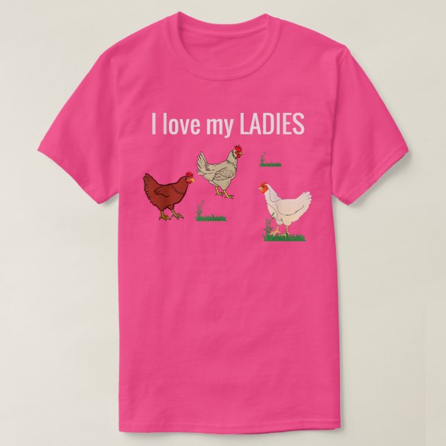 Funny Chicken für Hühner Bauer I Liebe My Lad T-Shirt (Design vorne)