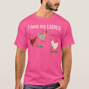 Funny Chicken für Hühner Bauer I Liebe My Lad T-Shirt